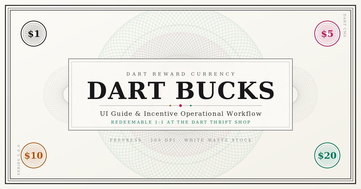 DART Bucks: UI Guide & Incentive Operational Workflow